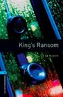 Kings Ransom - Oxford Bookworms Library 5 - OXFORD DO BRASIL