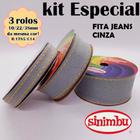 KIT 03 Fitas Jeans Cinza Sinimbu 10MT R:1785/C14 (Larg:10/22/38mm)