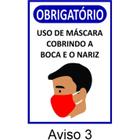 Kit 1 Placas Obrigatório Uso Mascara - 13,1cm x 19,4cm Av03