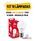 Kit 10 Lâmpadas Led 15W E27 6.500K Branca Fria Bivolt Kian