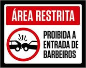 Kit 10 Placa Área Restrita Proibida Entradas Barbeiros 36X46