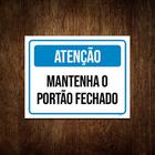 Kit 10 Placa Atenção Azul Mantenha Portão Fechado