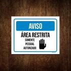 Kit 10 Placa Aviso Área Restrita Pessoal Autorizado