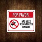 Kit 10 Placa Favor Não Deixe Seu Cão Fazer Xixi Aqui Nova