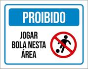 Kit 10 Placa Jogar Bola Nesta Área Condomínio 36X46