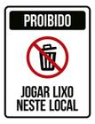 Kit 10 Placa Jogar Lixo Neste Local Com Ícone 36X46