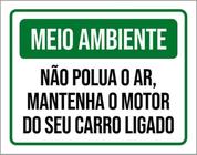 Kit 10 Placa Meio Ambiente Polua O Ar Motor Ligado 36X46