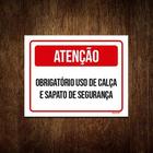 Kit 10 Placa Sinalização Atenção Uso Calça Sapato Segurança