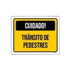 Kit 10 Placa Sinalização - Cuidado Transito Pedestres