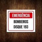 Kit 10 Placa Sinalização - Emergência Bombeiros Disque 193