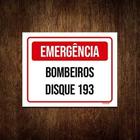 Kit 10 Placa Sinalização - Emergência Bombeiros Disque 193