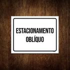 Kit 10 Placa Sinalização - Estacionamento Oblíquo