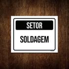 Kit 10 Placa Sinalização - Setor Soldagem