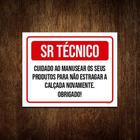 Kit 10 Placa Sr Técnico Cuidado Manusear Produtos Calçada