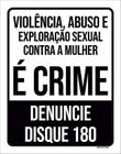 Kit 10 Placa Violência Abuso Exploração Crime Denuncie 27X35