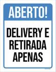 Kit 10 Placas Aberto Delivery Retirada Apenas 36X46