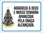 Kit 10 Placas Agradeço Deus Nossa Senhora Aparecida 36X46