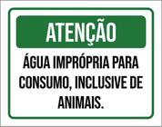 Kit 10 Placas Atenção Água Imprópria Consumo Animais 36X46