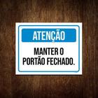 Kit 10 Placas - Atenção Manter Portão Fechado