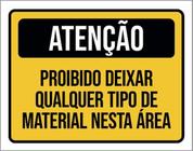 Kit 10 Placas Atenção Proibido Deixar Qualquer Tipo Material