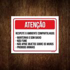 Kit 10 Placas Atenção Respeite Ambiente Compartilhado