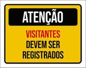 Kit 10 Placas Atenção Visitantes Devem Ser Registrados 36X46