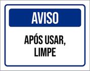 Kit 10 Placas Aviso Após Usar Limpe ul 36X46