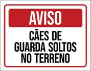 Kit 10 Placas Aviso Cães Guarda Soltos Terreno 36X46