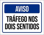 Kit 10 Placas Aviso Tráfego Nos Dois Sentidos 36X46