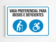 Kit 10 Placas aviso vaga preferencial pra idosos deficientes - Mago das Camisas