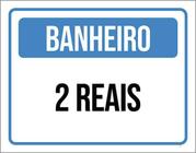 Kit 10 Placas Banheiro 2 Reais 36X46