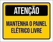 Kit 10 Placas De Atenção Mantenha Painel Livre 36X46