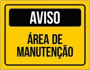 Kit 10 Placas De Aviso Área De Manutenção 36X46