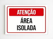 kit 10 Placas de aviso atenção área isolada mdf a4 20x26