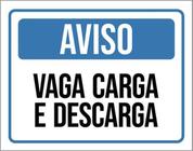 Kit 10 Placas De Aviso Vaga Carga E Descarga 36X46