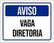 Kit 10 Placas De Aviso Vaga Diretoria 36X46