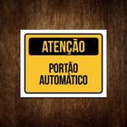 Kit 10 Placas De Sinalização - Atenção Portão Automático - Sinalizo.Com