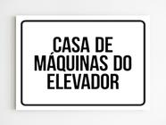 Kit 10 Placas de sinalização casa de maquinas do elevador a4