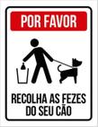 Kit 10 Placas Desenho Por Favor Recolha Fezes Seu Cão 36X46