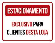 Kit 10 Placas Estacionamento Exclusivo Clientes Loja 36X46