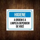 Kit 10 Placas Higiene A Ordem E Limpeza Dependem De Você