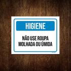 Kit 10 Placas Higiene Não Use Roupa Molhada Ou Úmida