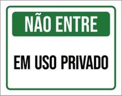 Kit 10 Placas Não Entre Em Uso Privado 36X46