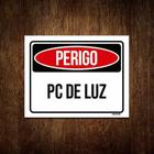 Kit 10 Placas Perigo Pc De Luz