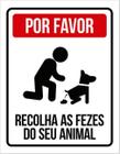 Kit 10 Placas Por Favor Recolha Fezes Animal 36X46