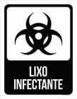 Kit 10 Placas Preta Lixo Infectante 36X46