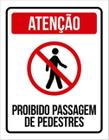 Kit 10 Placas Proibido Passagem De Pedestres 36X46