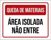 Kit 10 Placas Queda Materiais Área Isolada Não Entre 36X46