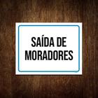 Kit 10 Placas - Saída De Moradores