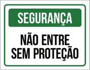 Kit 10 Placas Segurança Não Entre Sem Proteção 36X46